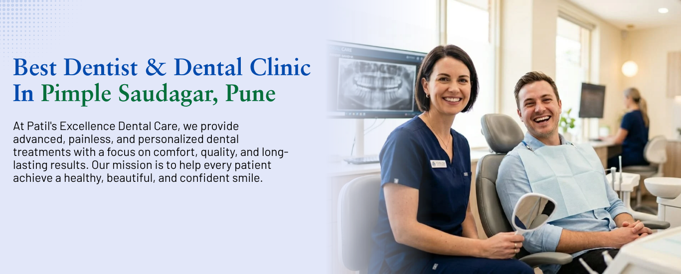 Best Dental Clinic in Pimple Saudagar